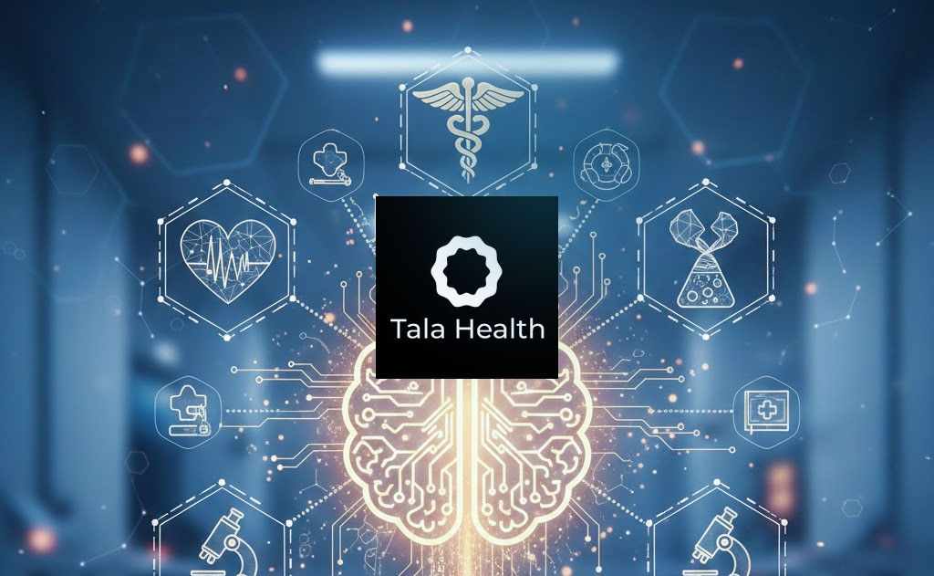Tala Health Becomes $1.2B Unicorn: AI Virtual Care Redefines Medicine