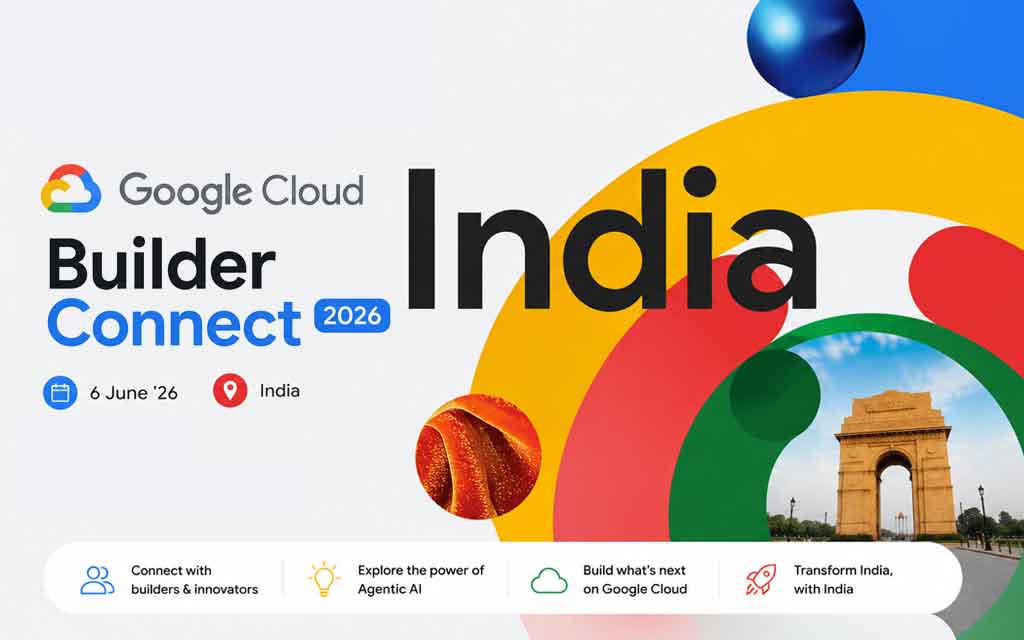 Google Cloud Builder Connect 2026 event in Delhi featuring Agentic AI, Gemini Enterprise Platform, developers, coding workshops, and cloud technology